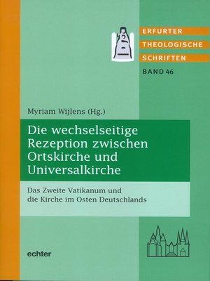 cover image of Die wechselseitige Rezeption zwischen Ortskirche und Universalkirche